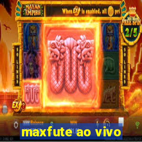 maxfute ao vivo